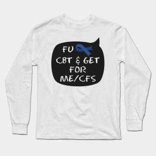 NO CBT & GET for ME/CFS chalk Long Sleeve T-Shirt